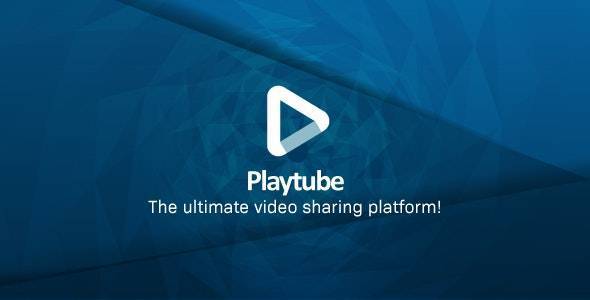 PlayTube – v3.0.1 (Updated) The Ultimate PHP Video CMS & Video Sharing Platform |  Php Script