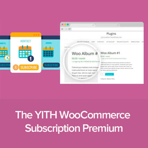 YITH WooCommerce Subscription Premium – v2.2.5 Download | WordPress