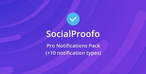 10 Pro Notifications Pack – Plugin for SocialProofo v.1.0