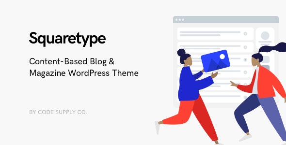 Squaretype v3.0.9 – Modern Blog WordPress Theme (Updated)