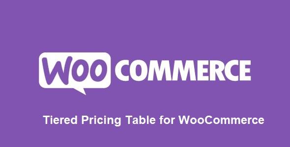 Tiered Pricing Table for WooCommerce – v.4.6.0 | WordPress Plugin