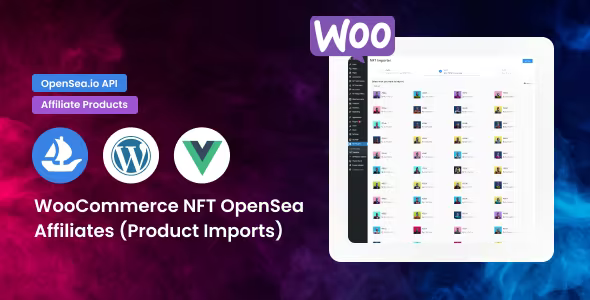 WooCommerce NFT Importer – v1.0.11 | WordPress