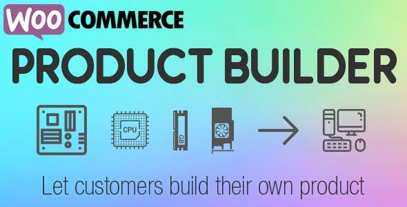 WooCommerce Product Builder v2.2.5 Custom PC Builder | WordPress Theme