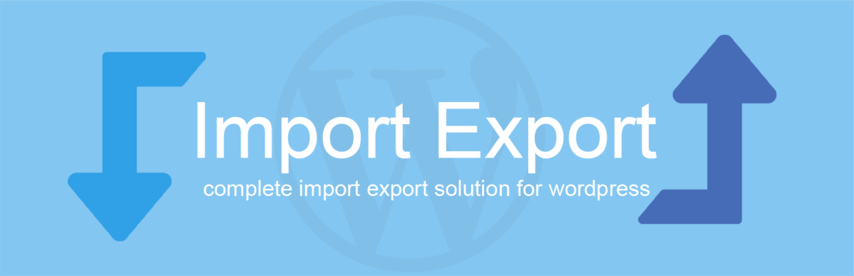 WP Import Export v3.9.26 – WordPress Plugin Download