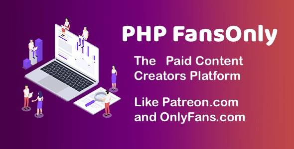 php fansonly patrons paid content creators platform nulled download