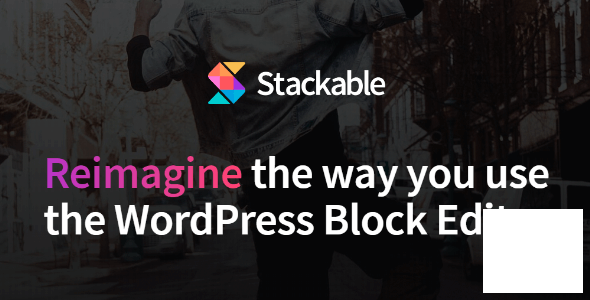 Stackable Premium v3.12.9 – Reimagine the Way You Use the WordPress Block Editor WordPress Plugin Download (Updated)