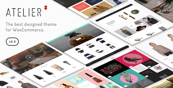 Atelier v2.9.0 – Creative Multi-Purpose ECommerce WordPress Theme Download