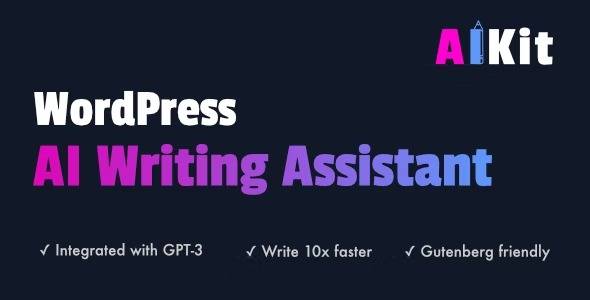 AIKit v4.15.1 – WordPress AI Writing Assistant Using GPT-3 WordPress Plugin Download