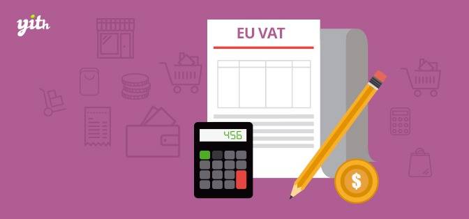 YITH WooCommerce EU VAT v.2.16.1 (Updated)