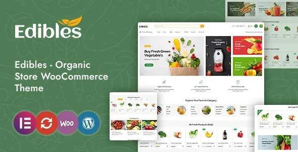 Edibles v.1.0.0 Organic & Food Store Elementor WooCommerce Theme Download