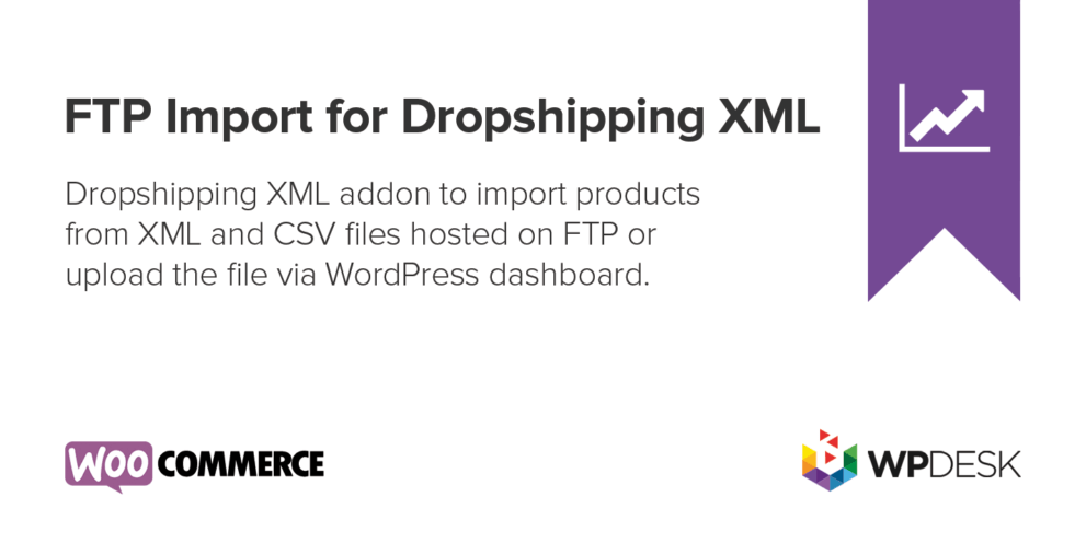 FTP Import for Dropshipping XML WooCommerce