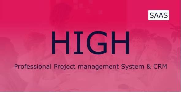 HIGH SaaS v5.5 – Project Management System