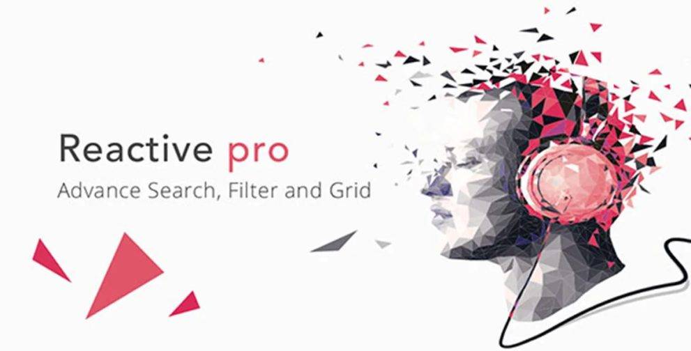 Reactive Pro v5.0.1 – Advanced Search Filter Map & Grid WordPress Plugin Download