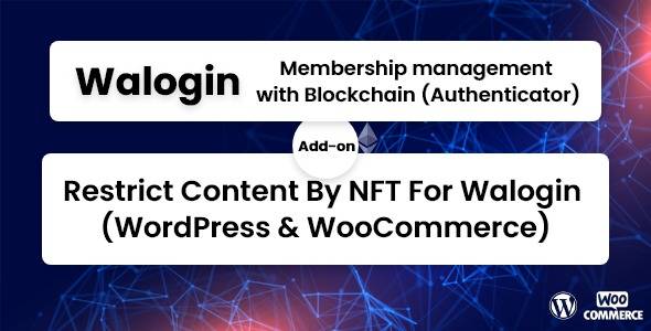 Restrict Content By NFT For Walogin v1.0.1 WordPress Plugin Download