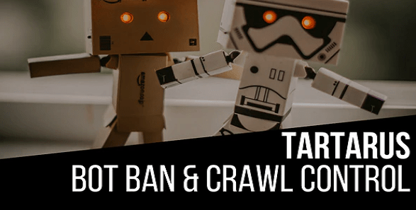 Tartarus Bot Ban & Crawl Control Plugin for WordPress v1.4.8.1 (Updated)