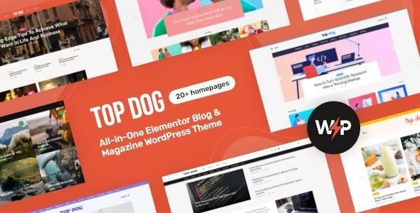 Top-Dog-All-in-One-Elementor Blog Magazine WordPress Theme Nulled