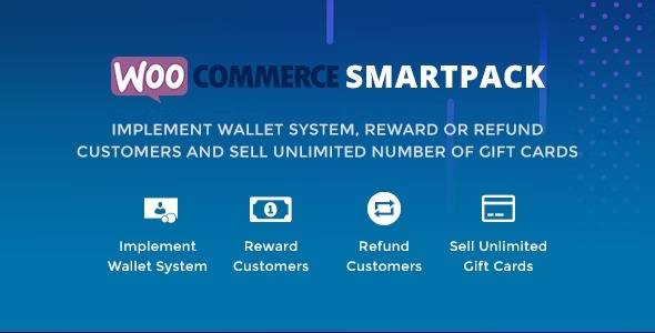 WooCommerce Smart Pack v1.4.6 – Gift Card, Wallet, Refund & Reward WordPress Plugin Download