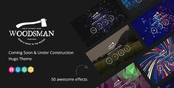 Woodsman Coming Soon Under Construction Hugo Theme Free Download