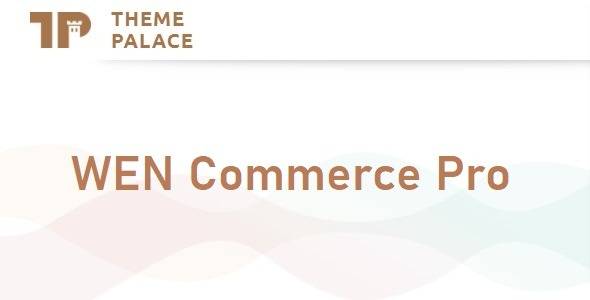 WEN Commerce Pro Theme Palace WordPress Theme v.1.2.3 Download