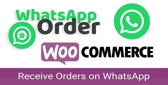 WooCommerce WhatsApp Order Receive Orders using WhatsApp WooCommerce Plugin