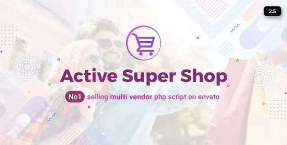 Active Super Shop Multi-Vendor CMS v.2.5 Download