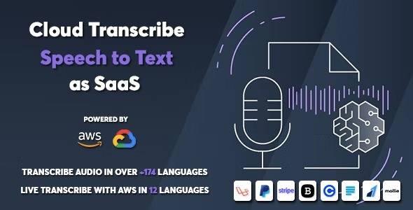 Cloud Transcribe v1.0.1 – Speech to Text as SaaS Download [Updated]