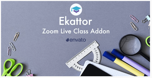 Ekattor v1.2 Zoom Live Class Addon Download