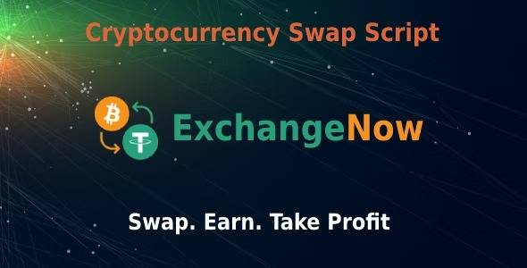 ExchangeNow v.1.0 – Cryptocurrency Exchange Script Download