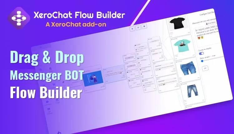 XeroChat Flow Builder