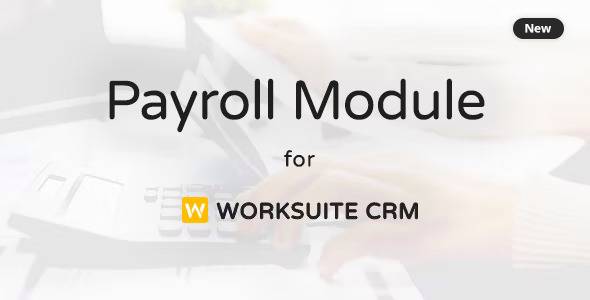 Payroll Module For Worksuite CRM v2.0.1 Download