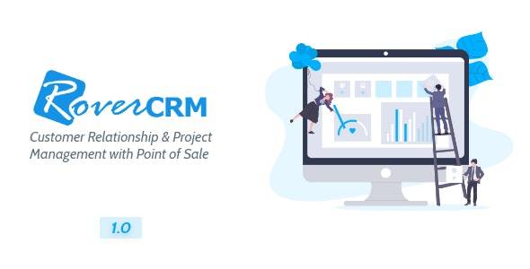 RoverCRM v1.7.0 Customer Relationship And Project Management System Download [Updated]