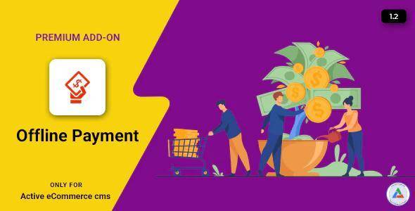 Active eCommerce Offline Payment Add-on v1.4 Download