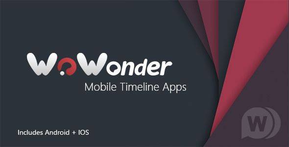 WoWonder Timeline v.4.0 – a mobile application for WoWonder Download