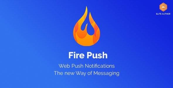 Fire Push v1.4.0 – WordPress Push Notifications Plugin