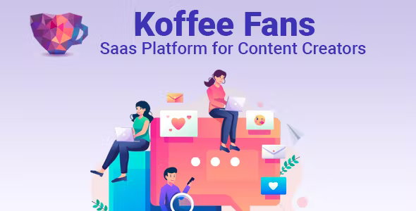 Koffee Fans v1.0.4 – Saas Platform for Content Creators – nulled