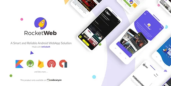 RocketWeb v1.4.9 – Configurable Android WebView App Template