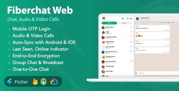 Fiberchat Web v1.0.6 – Chat & Calling Web App – Flutter Web App