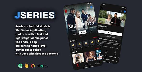 Jseries v1.0 – Movie & Web Series With Firebase backend