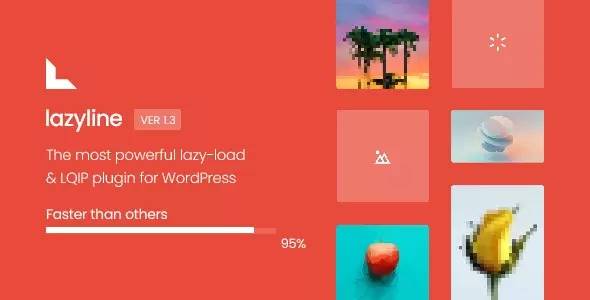 Lazyline v1.4 – Innovative Lazy-Load & LQIP WordPress Plugin