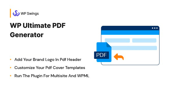 WP Ultimate PDF Generator v1.1.6 – Create, Generate & Customise PDF for live WordPress pages